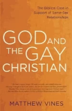 god and the gay christian the biblical case in support of same sex relation