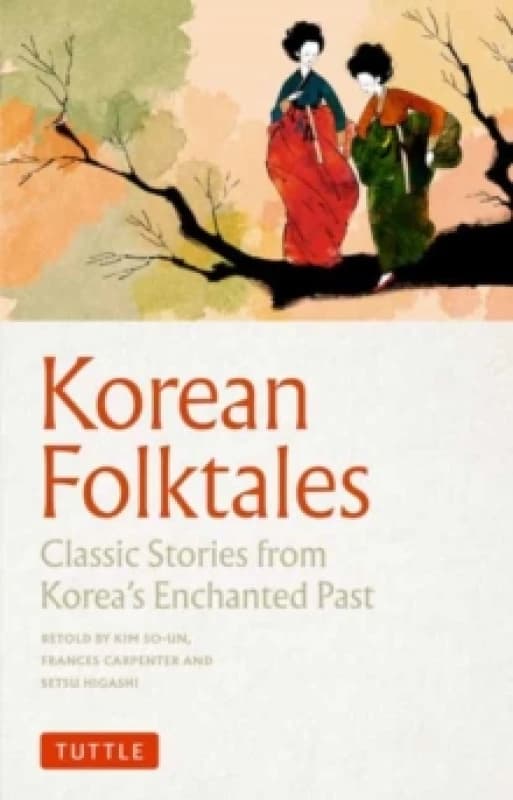 Korean Folktales. Paperback. By Kim SoUn, Frances Carpenter Books
