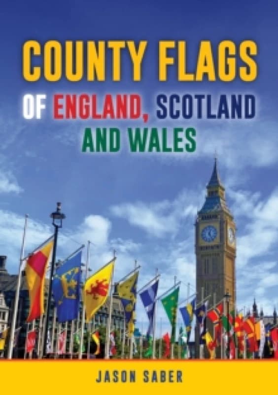 County Flags of England, Scotland and Wales Paperback / softback