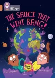 The Sauce That Went Bang! : Band 12/Copper