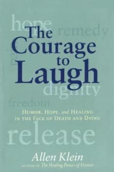 The Courage to Laugh by Allen Klein Book