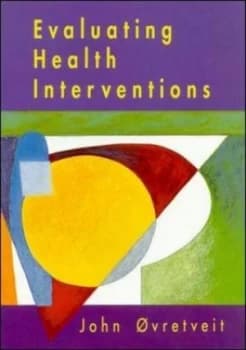 Evaluating Health Interventions by John Ovretveit Paperback