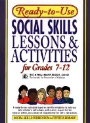ready to use social skills lessons and activities for grades 7 12