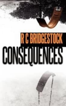 Consequences by Rc Bridgestock Paperback