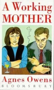 A Working Mother by Agnes Owens Hardback