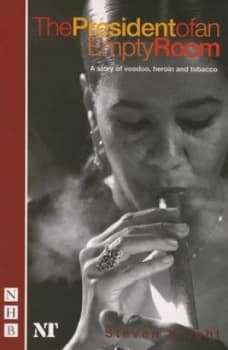 The President of an Empty Room by Steven Knight Book