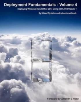 Deployment Fundamentals Vol. 4 by Johan Arwidmark Paperback
