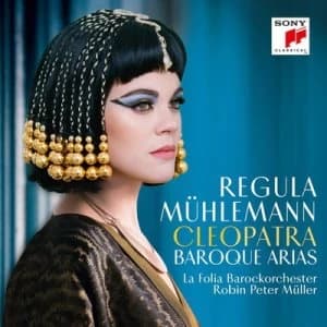 Regula Muhlemann Cleopatra Baroque Arias by Regula Muhlemann CD Album