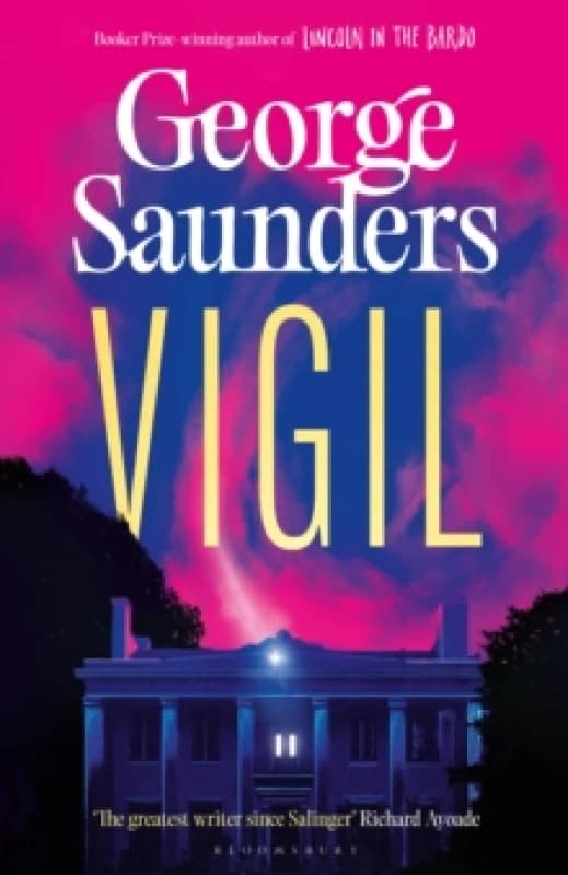 Vigil : From the Booker Prize-winning author of Lincoln in the Bardo Hardback