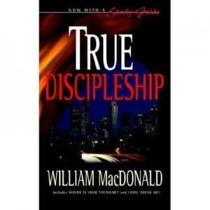 True Discipleship by William Macdonald Paperback