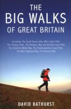 The Big Walks of Great Britain by David Bathurst Paperback
