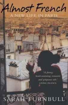 Almost French by Sarah Turnbull Paperback