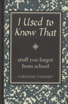 I Used to Know That by Caroline Taggart Hardback