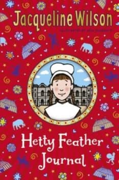 Hetty Feather Journal by Jacqueline Wilson Hardback