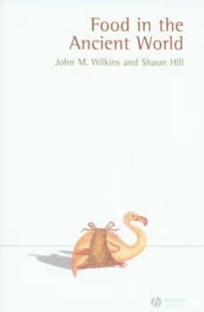 Food in the Ancient World by John Wilkins Paperback