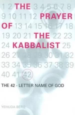 The prayer of the kabbalist by Yehuda Berg