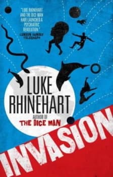 Invasion by Luke Rhinehart Paperback