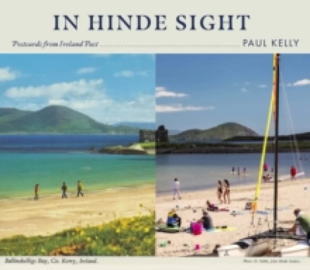 In Hinde Sight : Postcards from Ireland Past Hardback