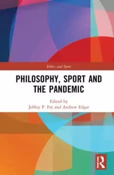 Philosophy Sport and the Pandemic