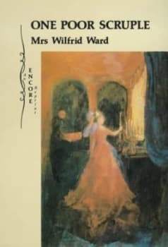 One Poor Scruple by Wilfrid Ward and Bernard Bergonzi Paperback