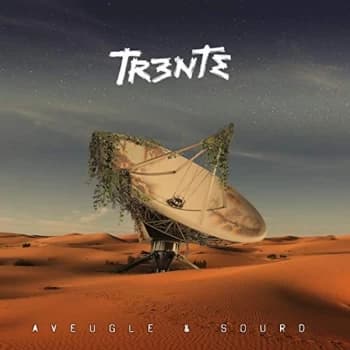 Trente - Aveugle & Sourd CD