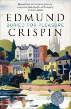 Buried for Pleasure by Edmund Crispin Book
