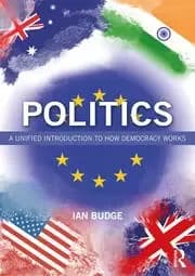 Politics A Unified Introduction to How Democracy Works