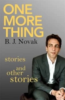 One More Thing by B. J. Novak Paperback