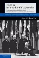 trust in international cooperation international security institutions dome