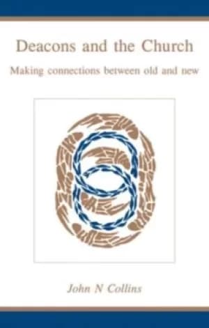 Deacons and the Church by Professor of Biblical Studies