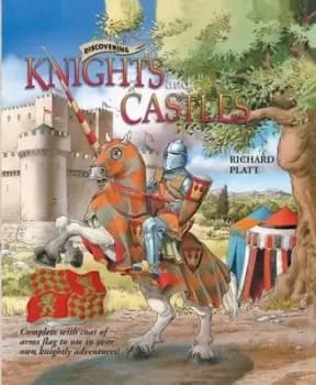 Discovering Knights & Castles by Richard Platt