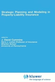 Strategic Planning and Modeling in Property-Liability Insurance by J. David Cummins Hardback