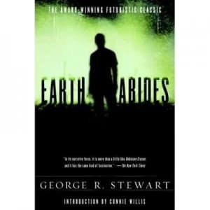 Earth Abides by George R. Stewart Paperback