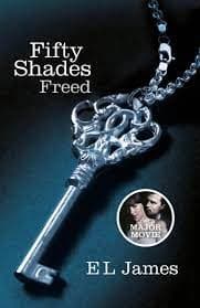 Fifty Shades Freed by E L James Hardback