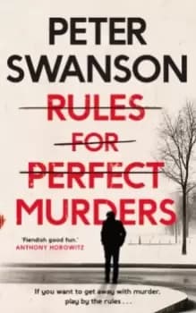 Rules for Perfect Murders : The 'fiendishly good' Richard and Judy Book Club pick