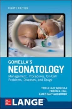 Gomellas neonatology by Tricia Lacy Gomella