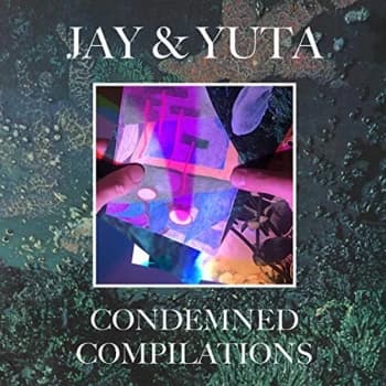 Jay & Yuta - Condemned Compilations Vinyl
