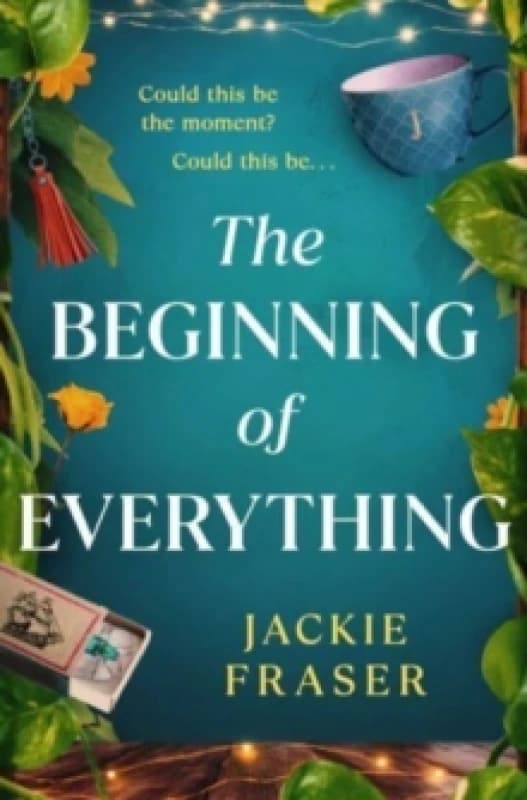 The Beginning of Everything : An irresistible novel of resilience, hope and unexpected friendships Paperback / softback