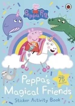Peppa Pig Peppas Magical Friends Sticker Activity by Peppa Pig