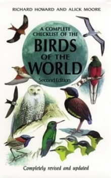 A Complete Checklist of the Birds of the World by Richard Howard and Alick Moore Book