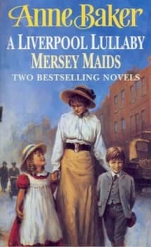 Liverpool Lullaby by Anne Baker Paperback