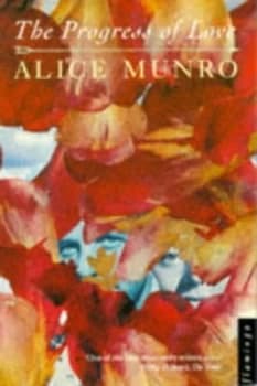 The Progress of Love by Alice Munro Paperback