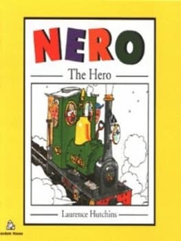 Nero the Hero by Laurence Hutchins Book