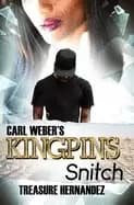 carl webers kingpins snitch
