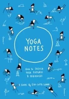 Yoganotes : How to sketch yoga postures & sequences
