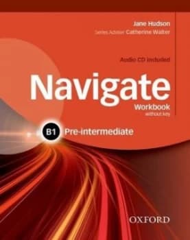 Navigate B1 Pre-Intermediate Workbook with without key by Jane Hudson