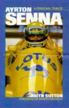 Ayrton Senna by Keith Sutton and Martin Brundle Book