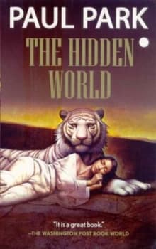The Hidden World by Paul Park Paperback