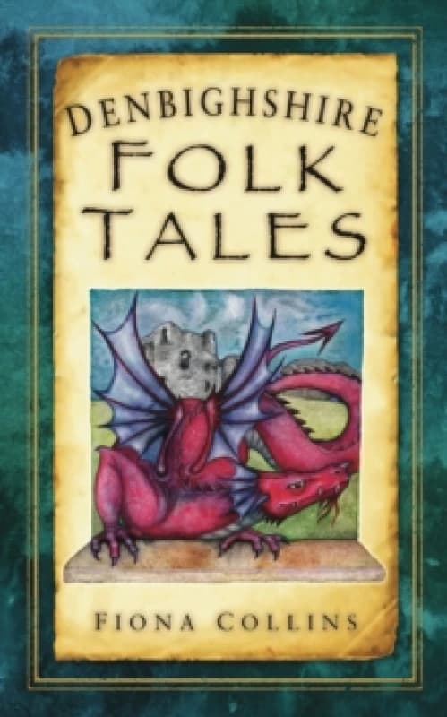 Denbighshire Folk Tales. Paperback. By Fiona M Collins Books