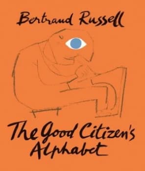 The Good Citizens Alphabet by Bertrand Russell Hardback